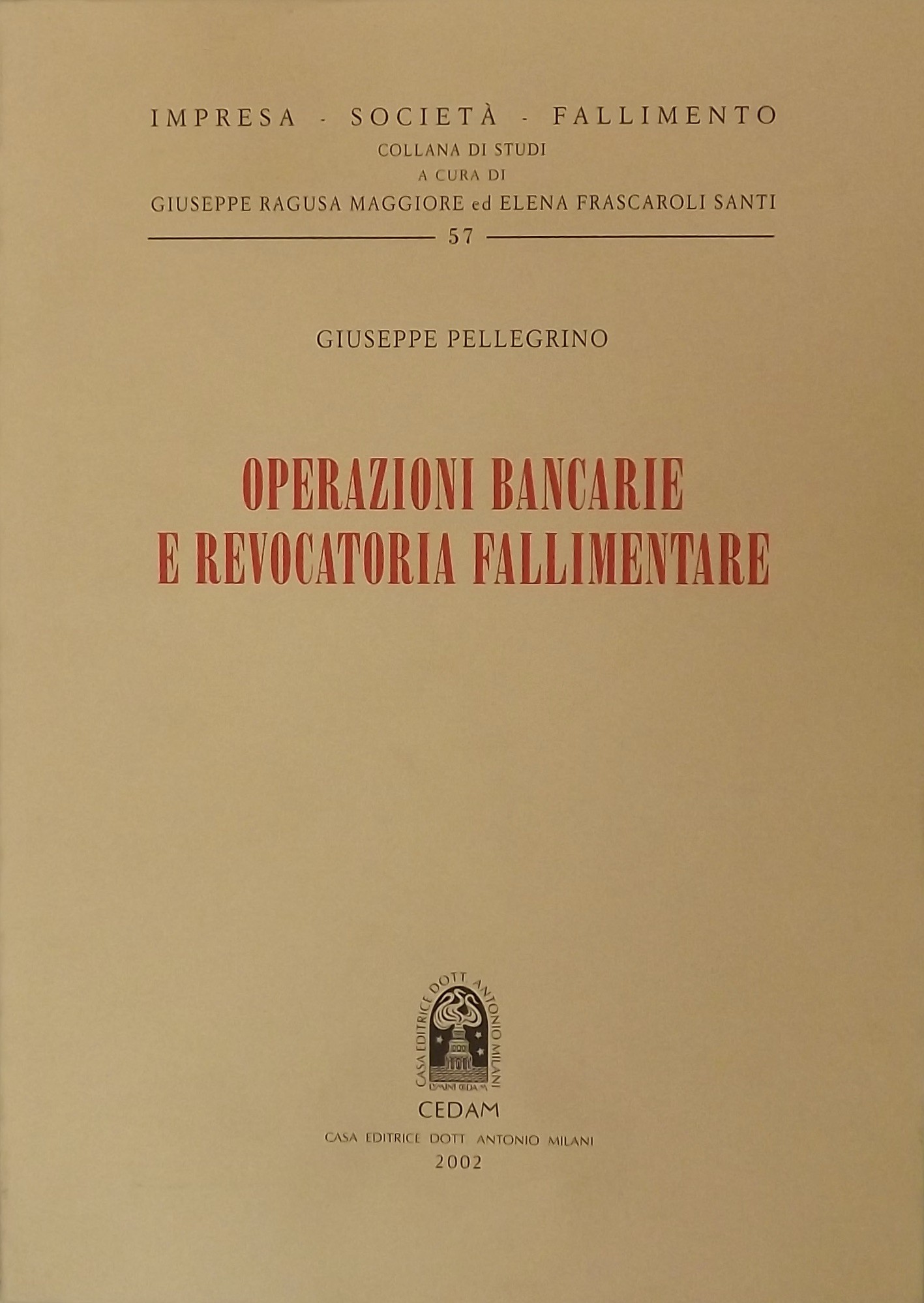 Operazioni bancarie e revocatoria fallimentare