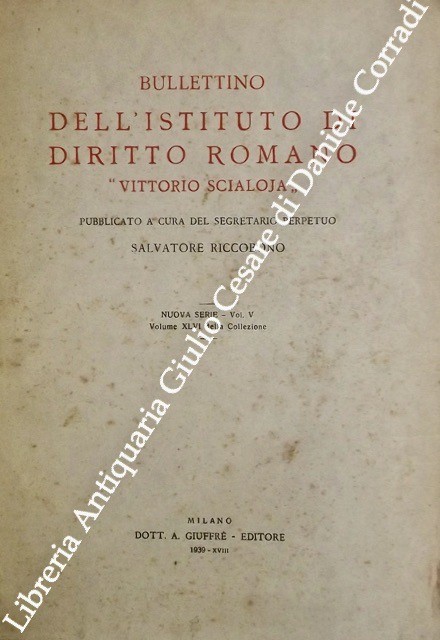 Bullettino Dell'Istituto di Diritto Romano Vittorio Scialoja