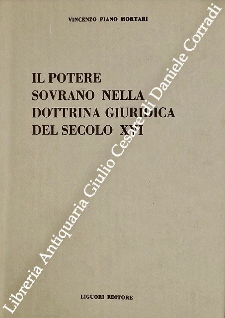 Il potere sovrano nella dottrina giuridica del secolo XVI