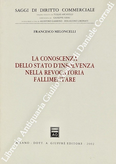 La conoscenza dello stato d'insolvenza nella revocatoria fallimentare