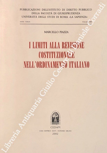 I limiti alla revisione costituzionale nell'ordinamento italiano