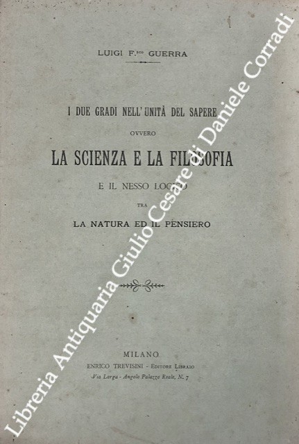 I due gradi nell'unità del sapere ovvero la scienza e la filosofia