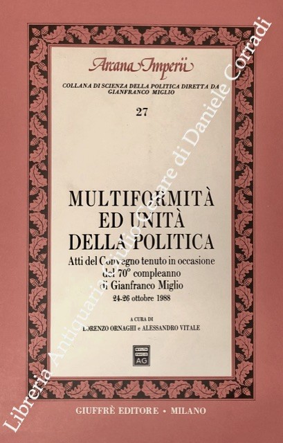 Multiformità ed unità della politica