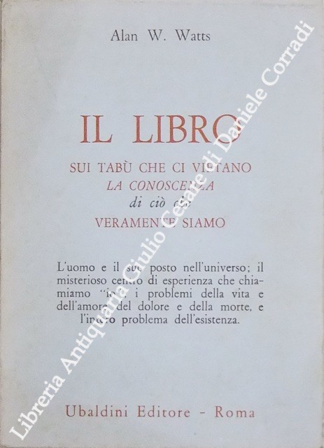 Il libro sui tabù che vietano la conoscenza di ciò che veramente siamo