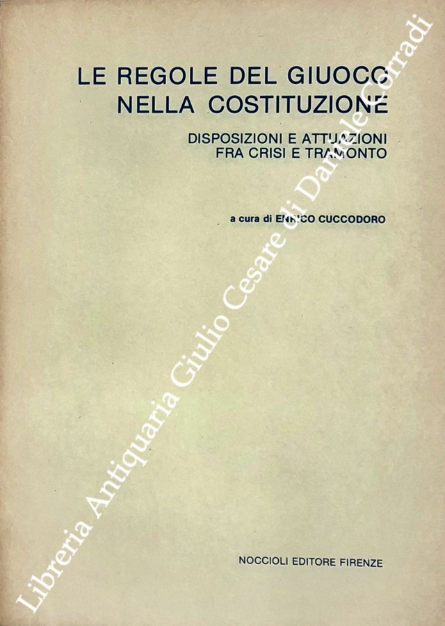 Le regole del giuoco nella costituzione