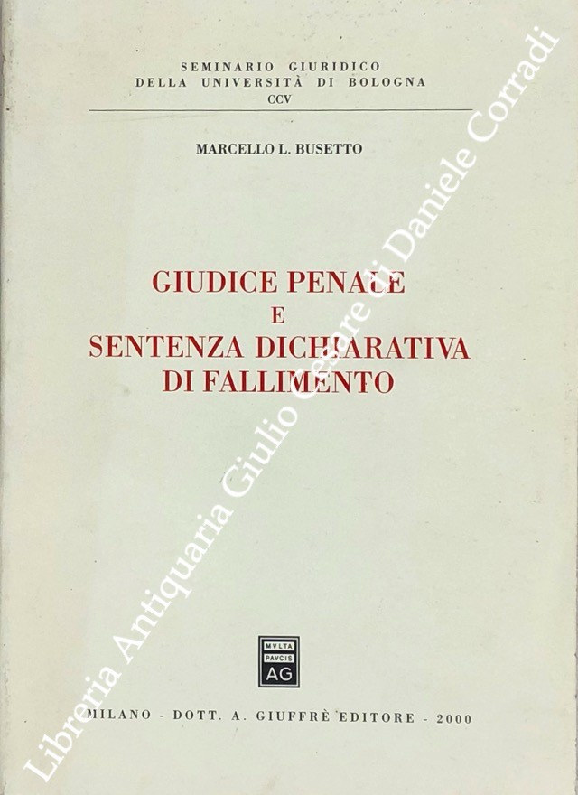 Giudice penale e sentenza dichiarativa di fallimento