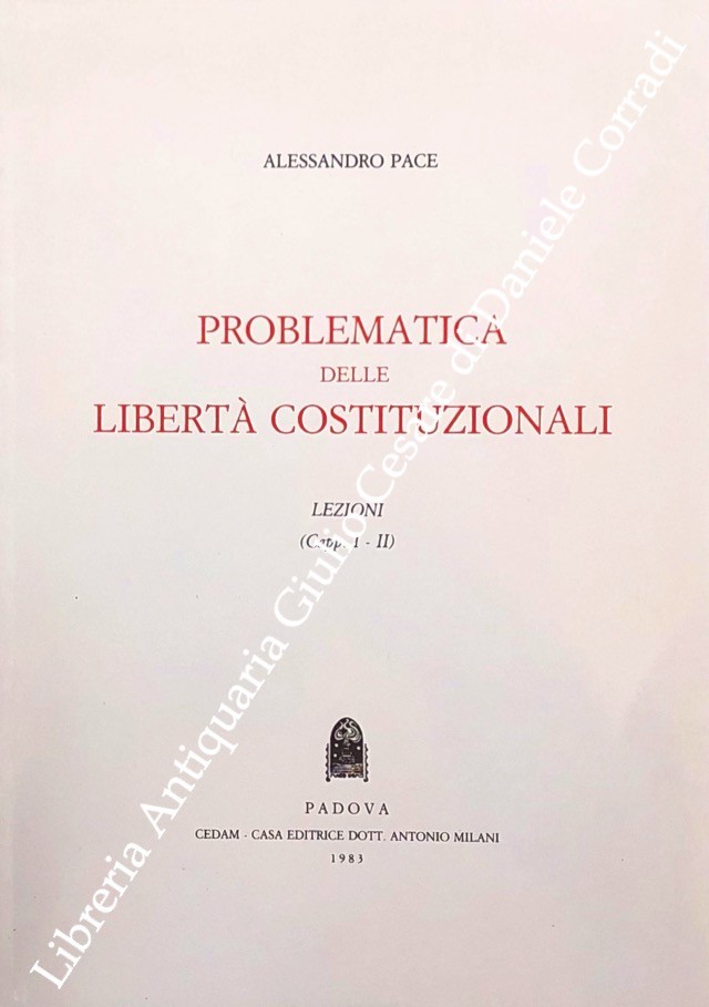 Problematica delle libertà costituzionali