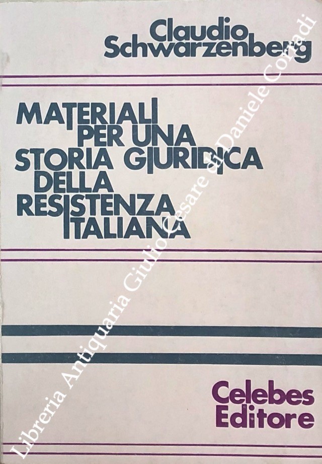 Materiali per una storia giuridica della resistenza italiana