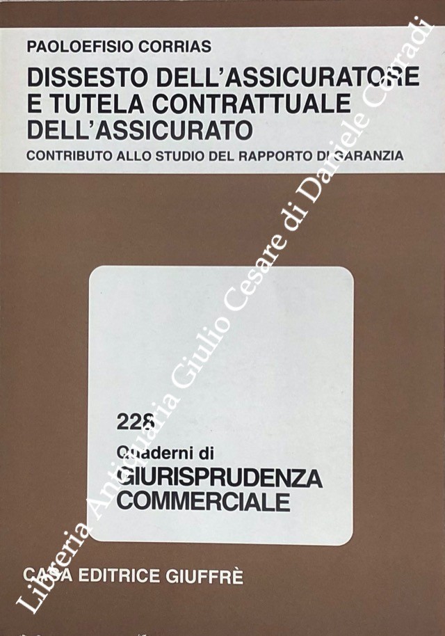 Dissesto dell'assicuratore e tutela contrattuale dell'assicurato