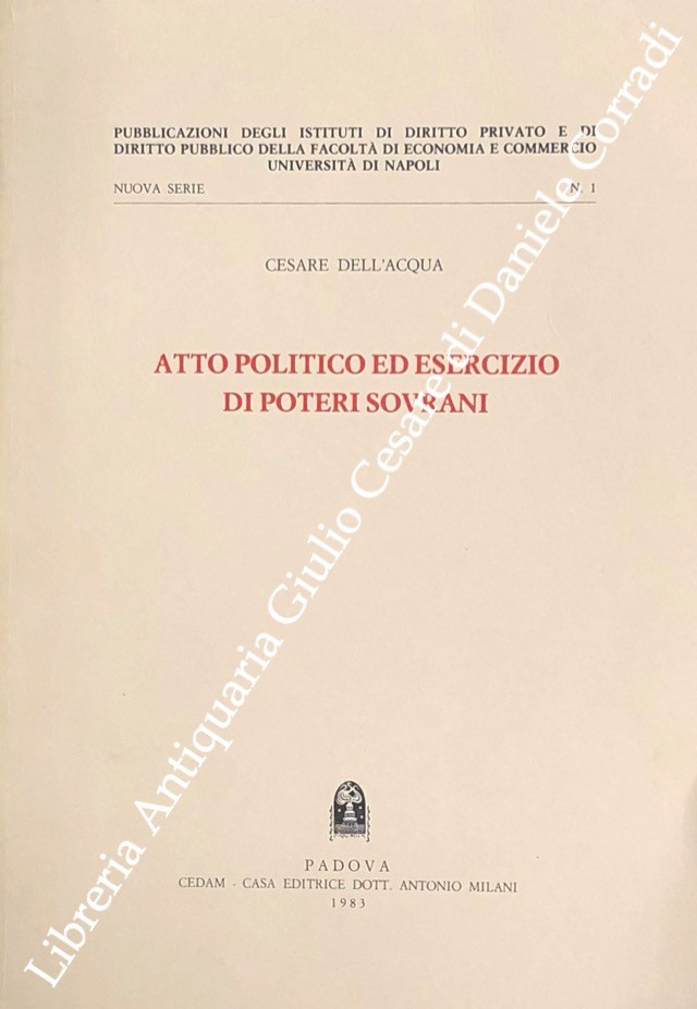 Atto politico ed esercizio di poteri sovrani
