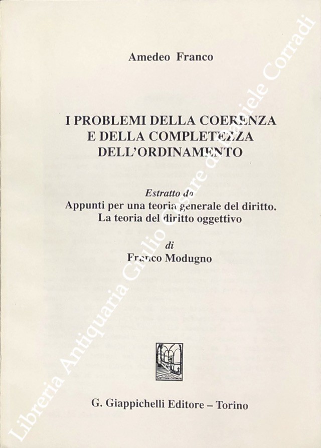 I problemi della coerenza e della completezza dell'ordinamento