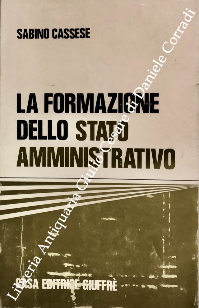 La formazione dello Stato amministrativo