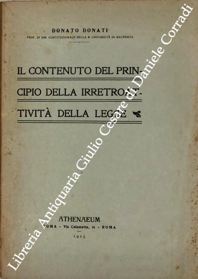 Il contenuto del principio della irretroattività della legge