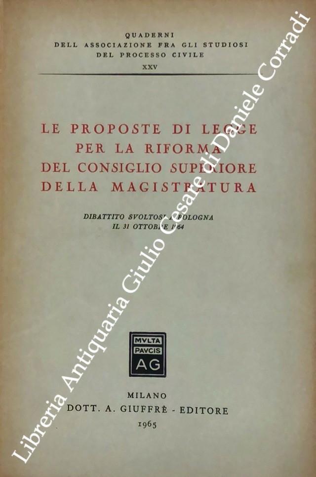 Le proposte di legge per la riforma del consiglio superiore della magistratura