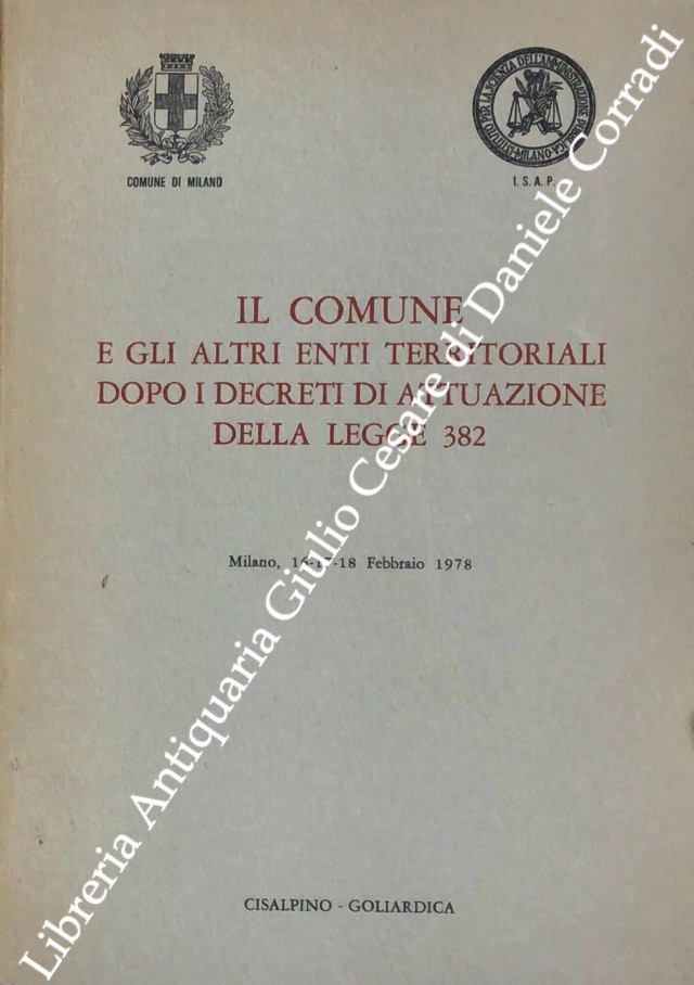 Il comune e gli altri enti territoriali dopo i decreti di attuazione della legge 382