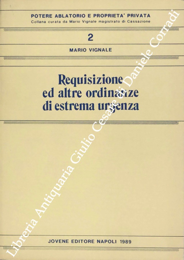Requisizione ed altre ordinanze di estrema urgenza
