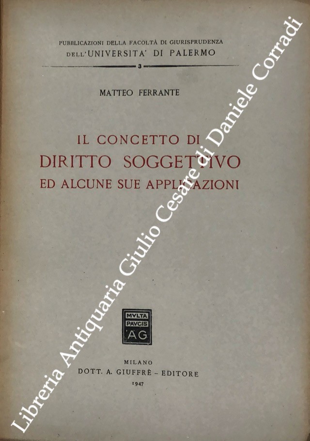 Il concetto di diritto soggettivo ed alcune sue applicazioni