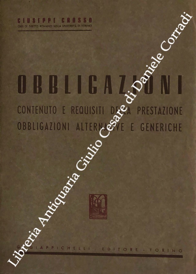 Obbligazioni. Contenuto e requisiti della prestazione