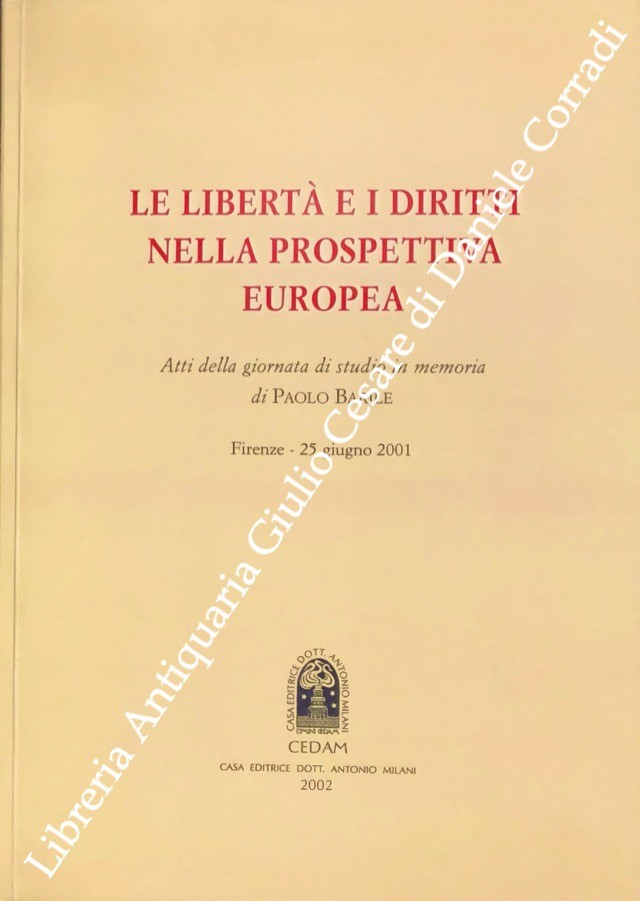 Le libertà e i diritti nella prospettiva europea