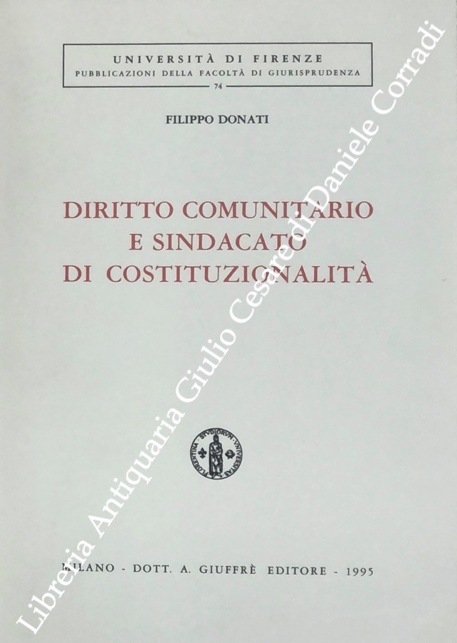 Diritto comunitario e sindacato di costituzionalità