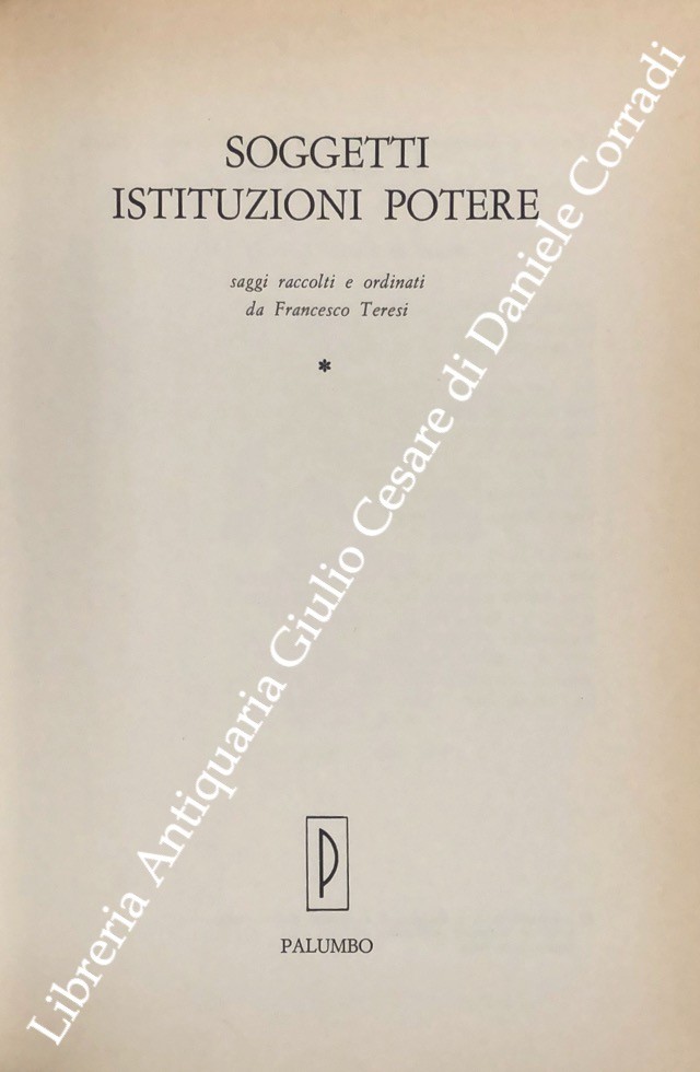 Soggetti, Istituzioni, potere