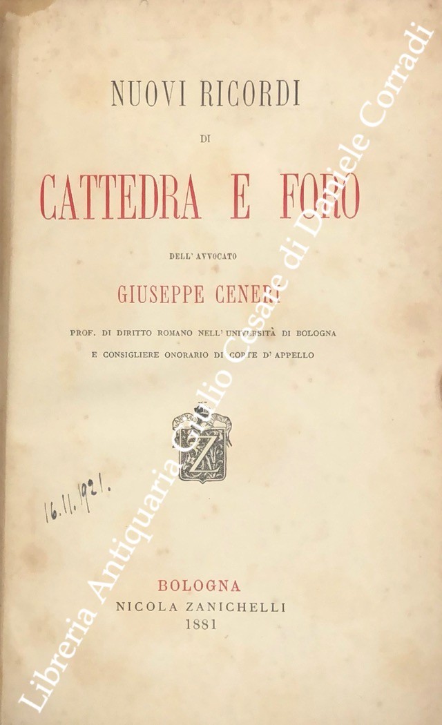 Nuovi ricordi di cattedra e foro