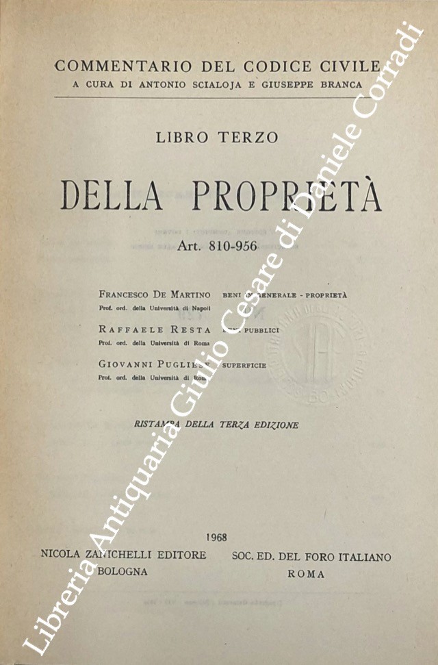 Beni in generale. Proprietà (De Martino). Beni pubblici (Resta). Superficie (Pugliese). Art. 810-956