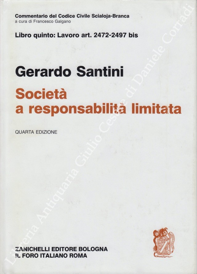 Della società a responsabilità limitata. Art. 2472-2497 bis