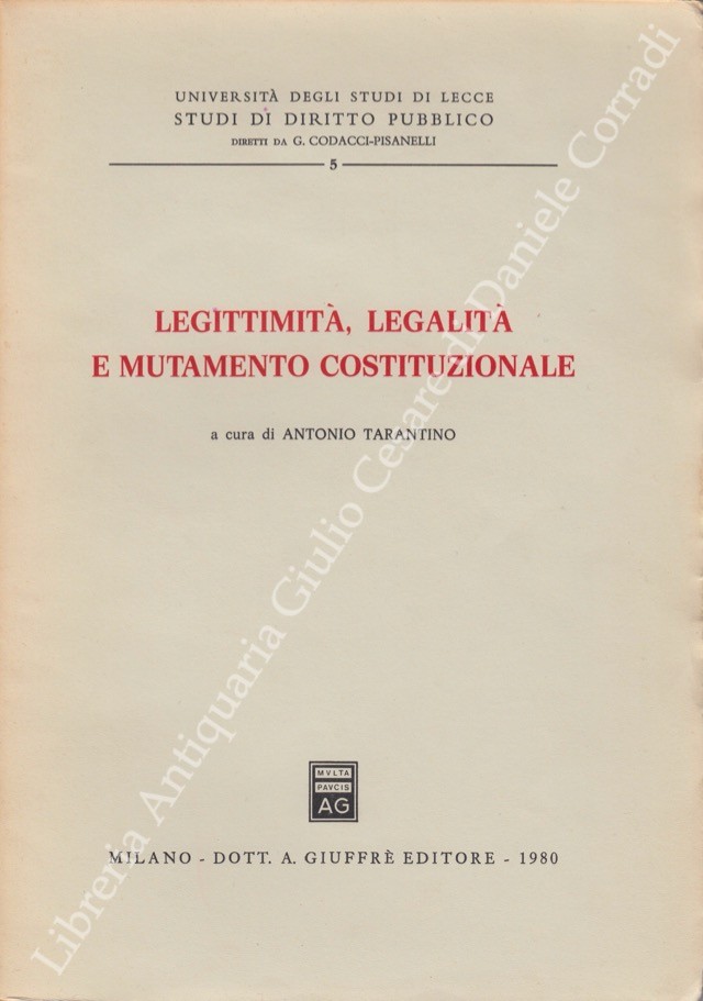 Legittimità, legalità e mutamento costituzionale
