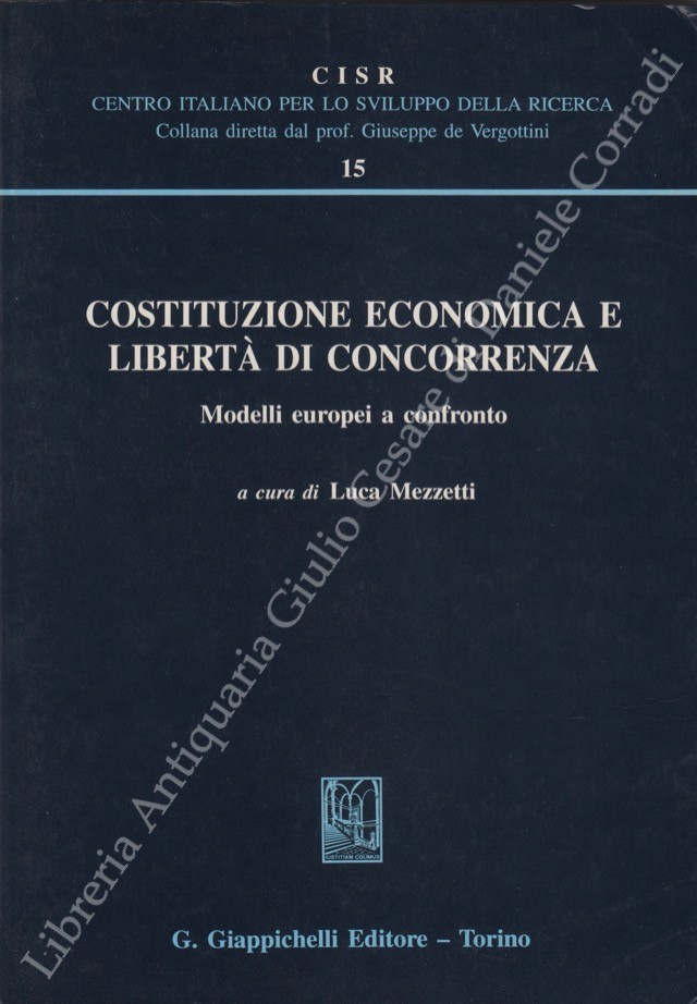 Costituzione economica e libertà di concorrenza
