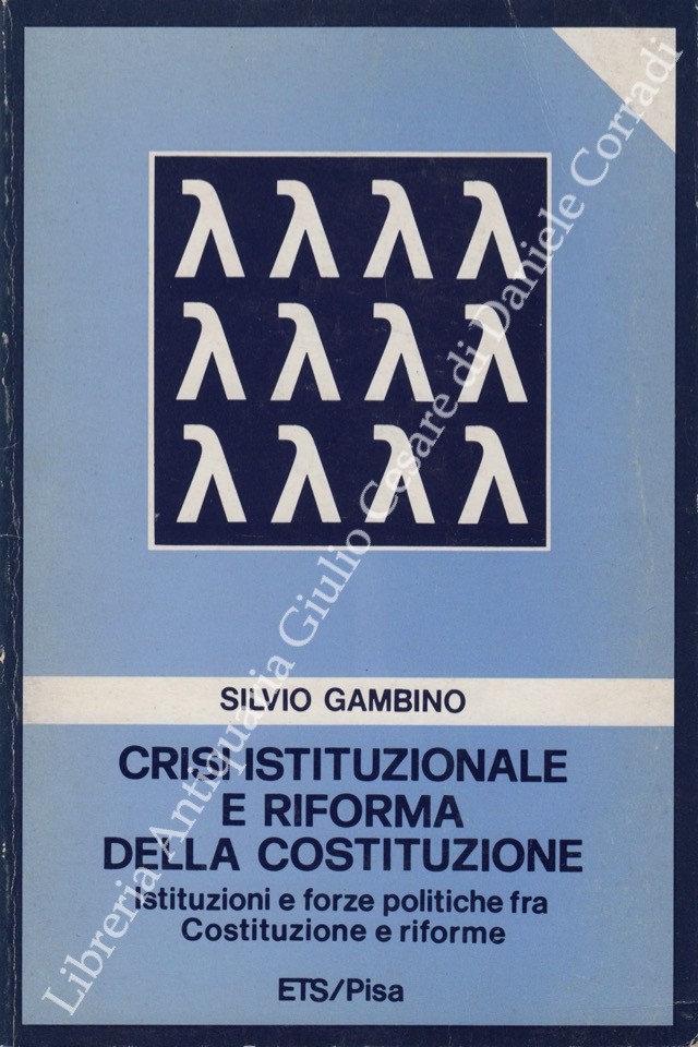 Crisi istituzionale e riforma della costituzione