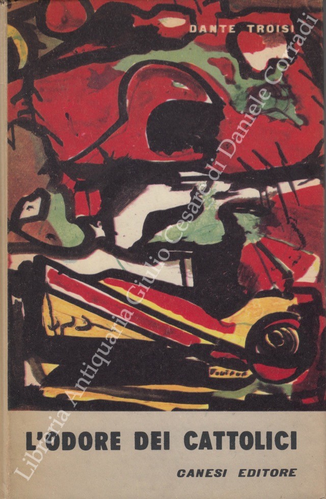 L'odore dei cattolici. Romanzo