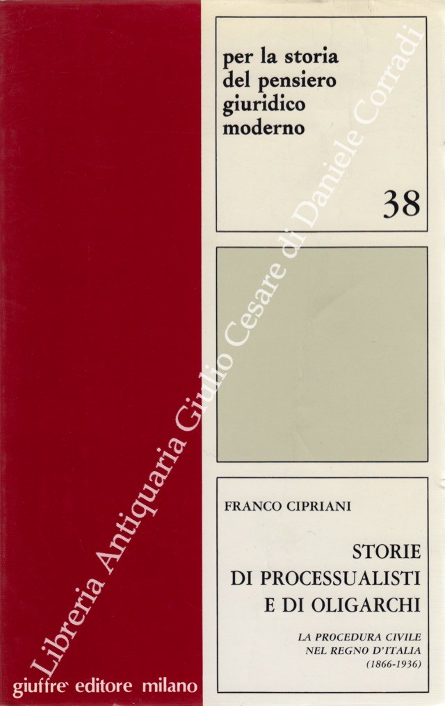 Storie di processualisti e di oligarchi