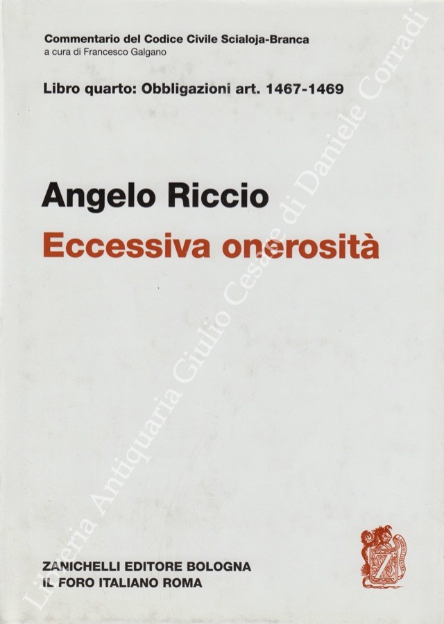 Dell'eccessiva onerosità. Art. 1467-1469