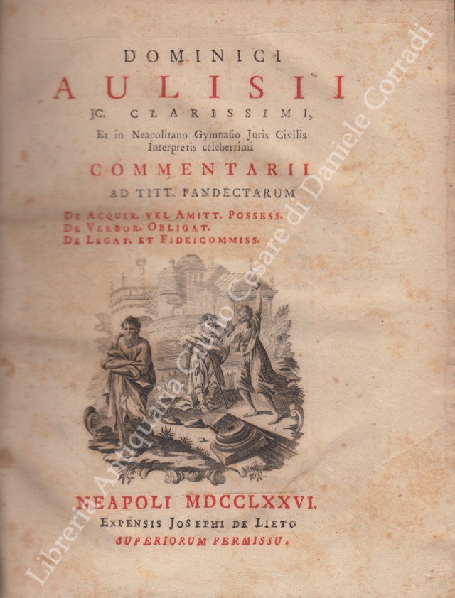 Dominici Aulisii.. Commentarii ad Titt. Pandectarum