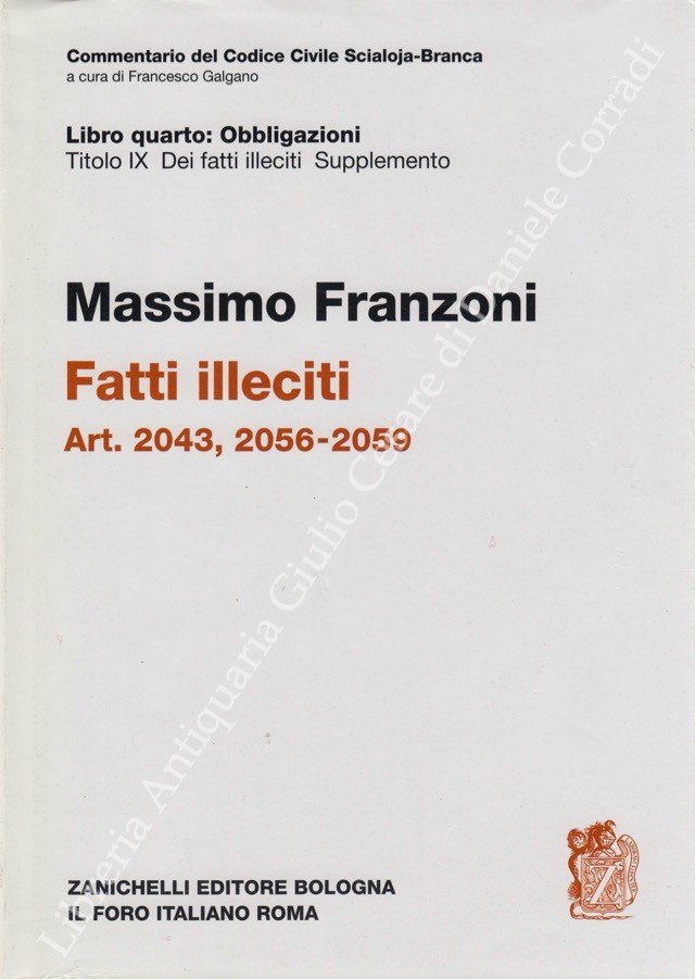 Fatti illeciti. Art. 2043, 2056-2059