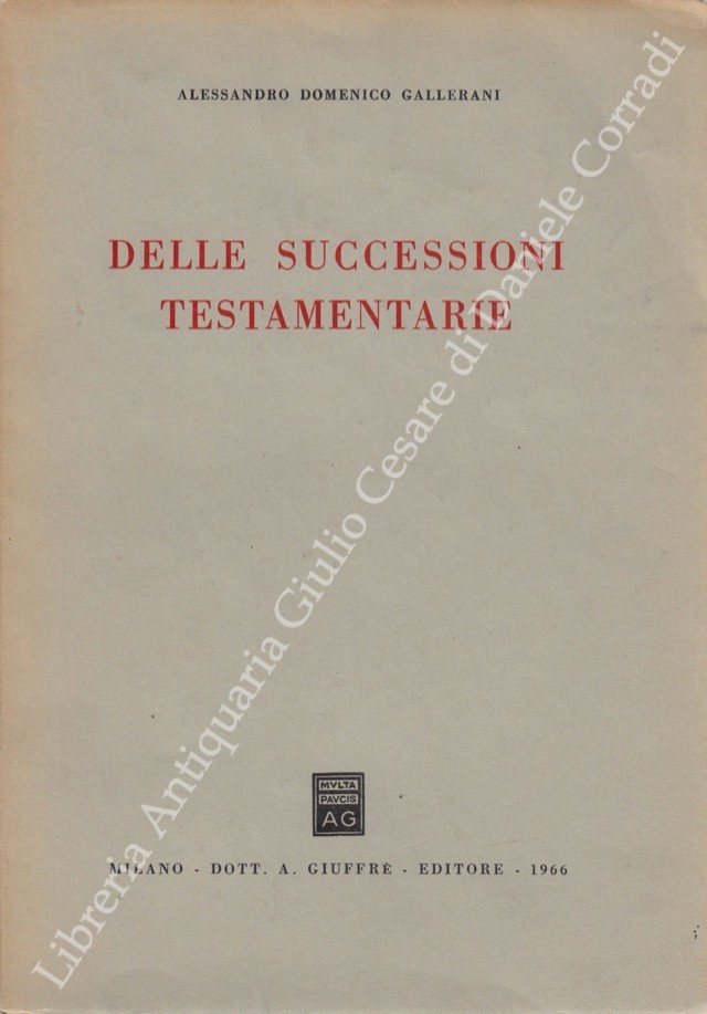 Delle successioni testamentarie