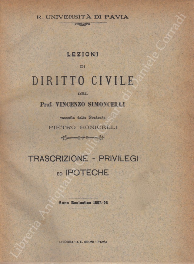 Lezioni di diritto civile. Corso di diritto civile. Trascrizione, privilegi ed ipoteche