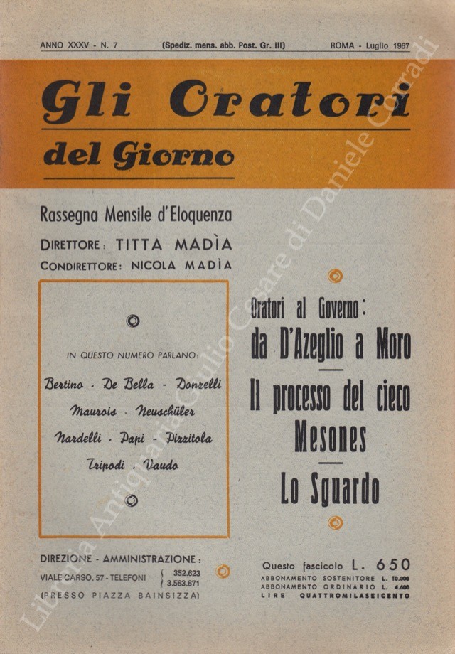Gli oratori del giorno. Rassegna mensile d'eloquenza. Anno XXXV - Numero 7. Luglio 1967