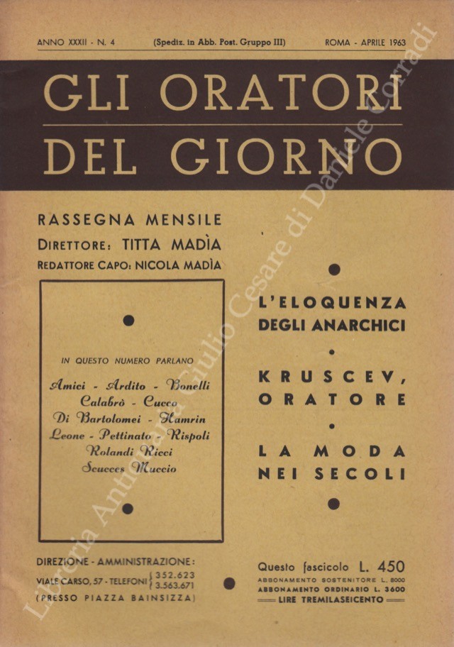 Gli oratori del giorno. Rassegna mensile d'eloquenza. Anno XXXII - Numero 4. Aprile 1963