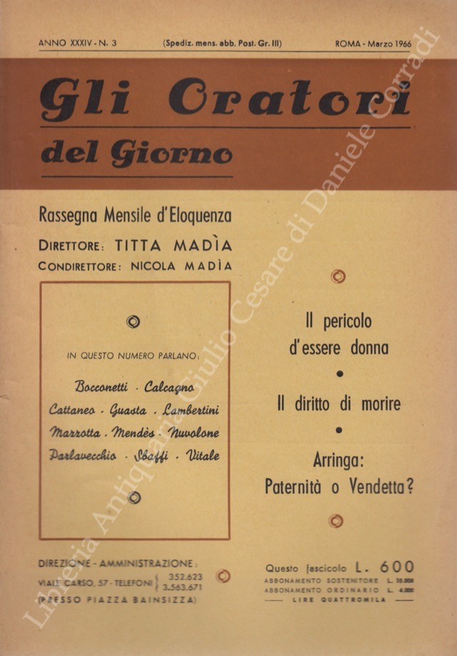 Gli oratori del giorno. Rassegna mensile d'eloquenza. Anno XXXIV - Numero 3. Marzo 1966