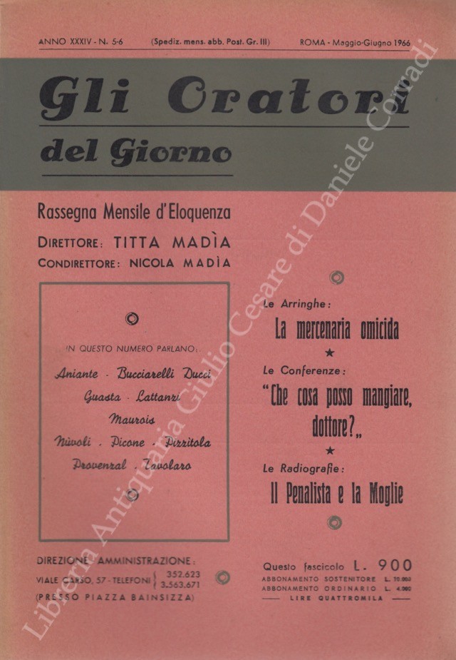 Gli oratori del giorno. Rassegna mensile d'eloquenza. Anno XXXIV - Numero 5-6. Maggio-Giugno 1966