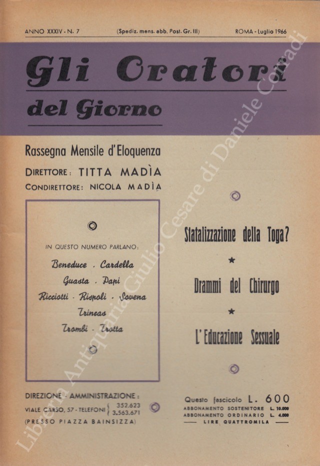 Gli oratori del giorno. Rassegna mensile d'eloquenza. Anno XXXIV - Numero 7. Luglio 1966