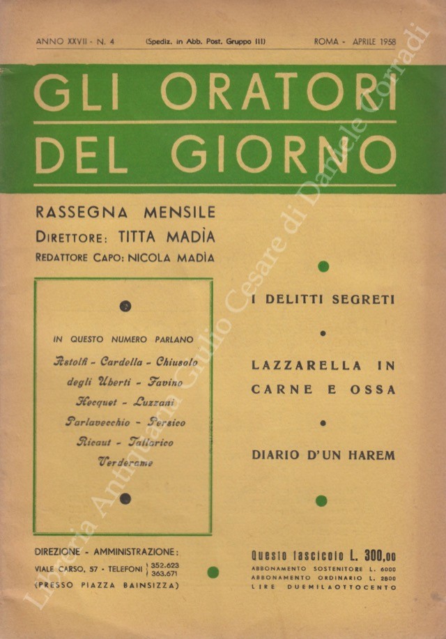 Gli oratori del giorno. Rassegna mensile d'eloquenza. Anno XXVII - Numero 4. Aprile 1958