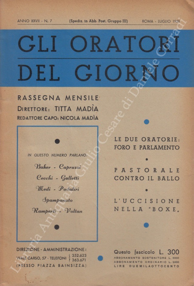 Gli oratori del giorno. Rassegna mensile d'eloquenza. Anno XXVII - Numero 7. Luglio 1958