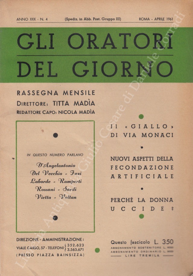 Gli oratori del giorno. Rassegna mensile d'eloquenza. Anno XXX - Numero 4. Aprile 1961