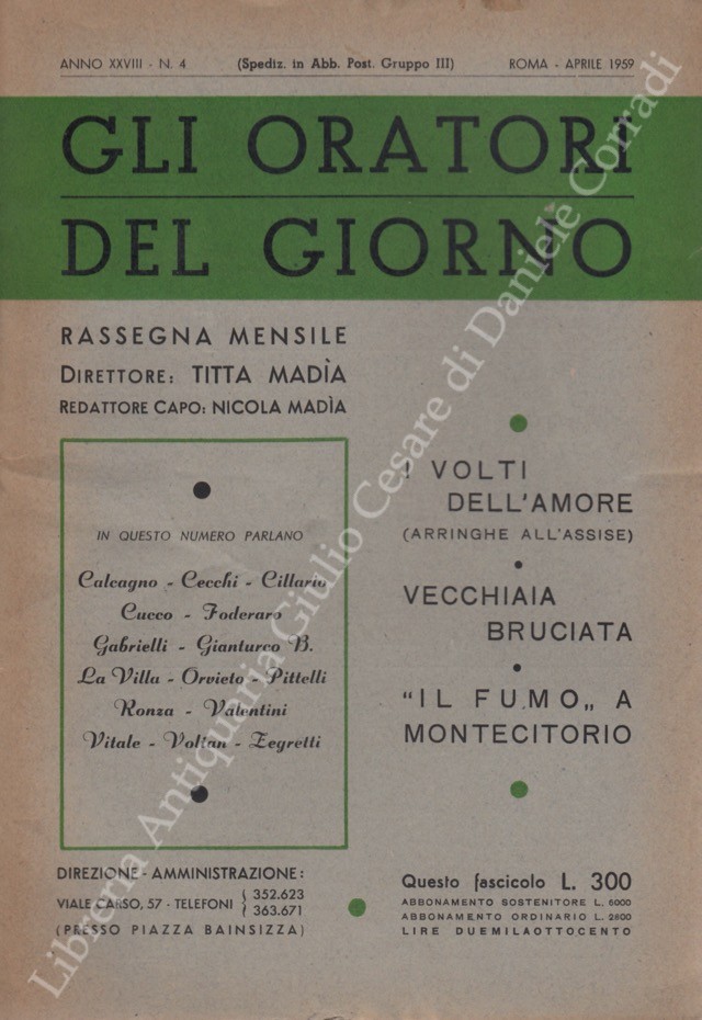 Gli oratori del giorno. Rassegna mensile d'eloquenza. Anno XXVIII - Numero 4. Aprile 1959