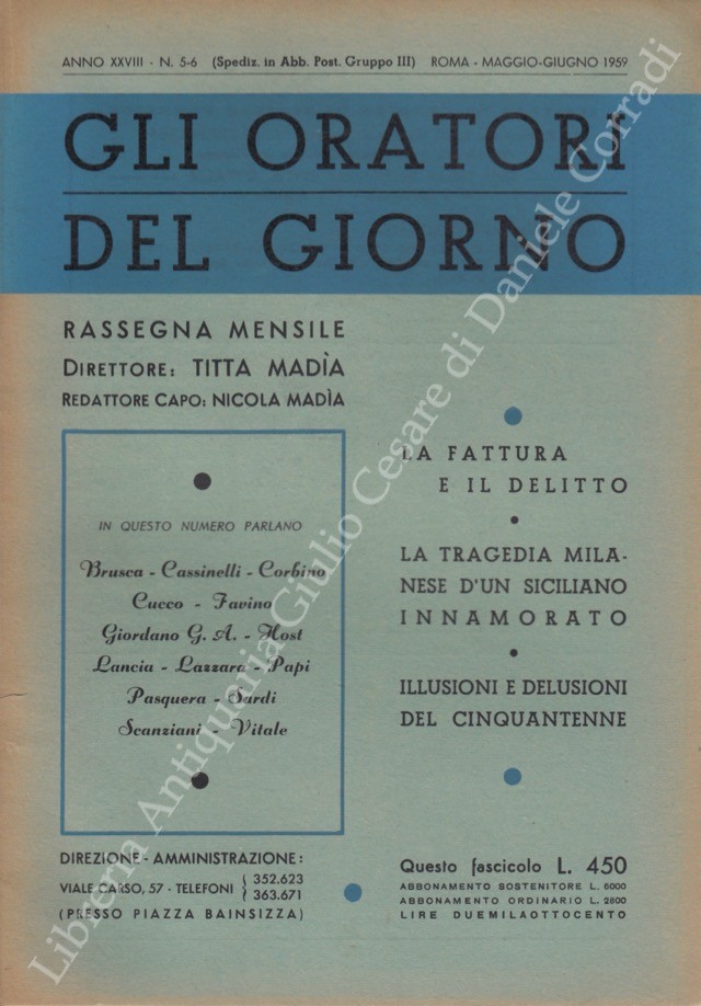 Gli oratori del giorno. Rassegna mensile d'eloquenza. Anno XXVIII - Numero 5-6. Maggio-Giugno 1959