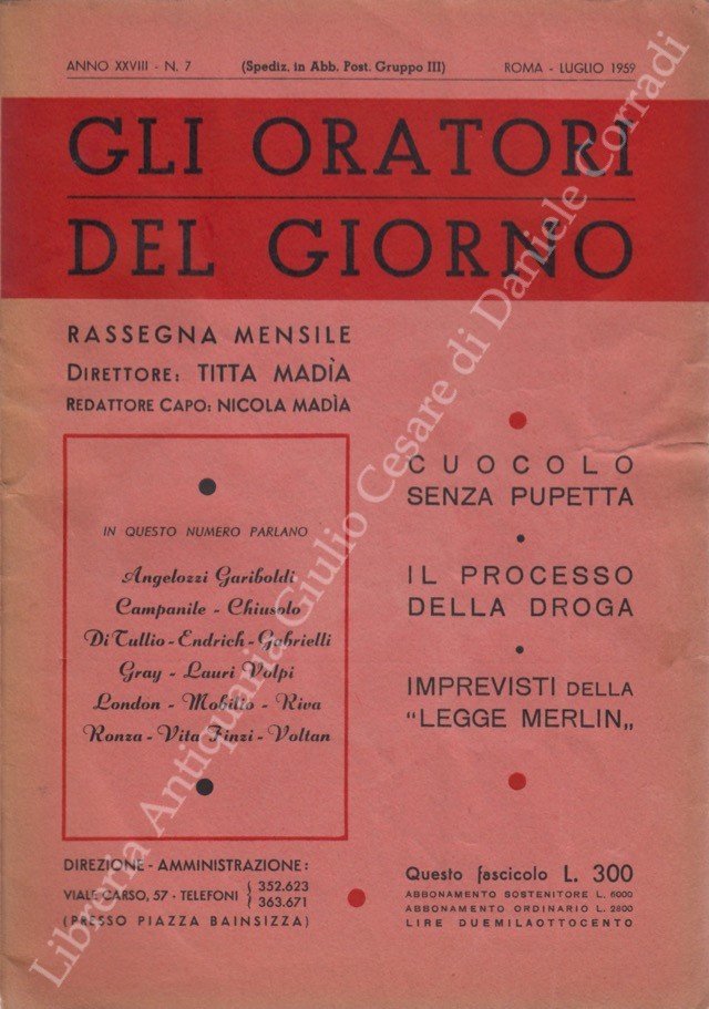 Gli oratori del giorno. Rassegna mensile d'eloquenza. Anno XXVIII - Numero 7. Luglio 1959