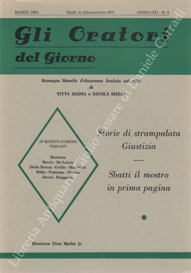 Gli oratori del giorno. Rassegna mensile d'eloquenza. Anno LXII - Numero 3. Marzo 1994